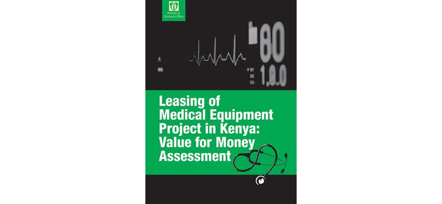 Leasing of Medical Equipment Project in Kenya: Value for Money Assessment